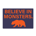 Believe In Monsters Sticker product image 1, provided for visual reference and product detail review